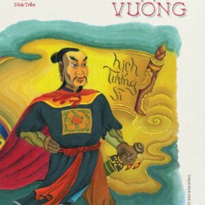 A Thousand Years of Vietnamese History - The Trần Dynasty - General Hưng Đạo (Ngàn năm sử Việt - Nhà Trần - Hưng Đạo Vương)