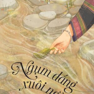 A Bitter Sip Down the River (Ngụm đắng xuôi ngàn)