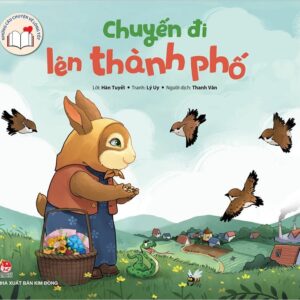Stories About Kindness - A Trip to the City (Những câu chuyện về lòng tốt - Chuyến đi lên thành phố)