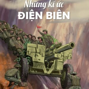 Memories of Điện Biên (Những kí ức Điện Biên)