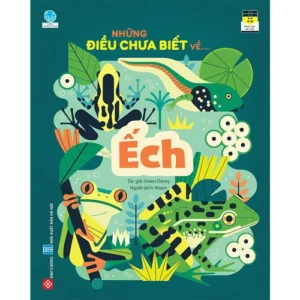 Things You Didn’t Know About - Frogs (Những điều chưa biết về- ếch)