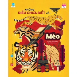 Things You Didn’t Know About - Cats (Những điều chưa biết về - Mèo)