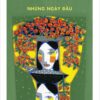 The First Days (Những ngày đầu)