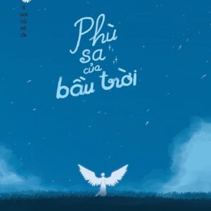 The Alluvium of the Sky (Phù sa của bầu trời)