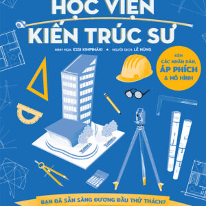 STEM - The Academy of Architects (STEM - Học viện Kiến trúc sư)