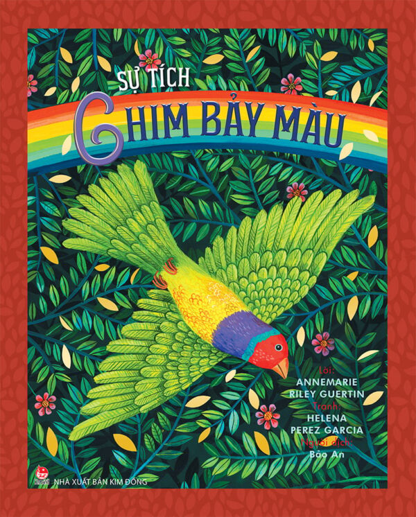 The Legend of the Rainbow Bird (Sự tích chim bảy màu)