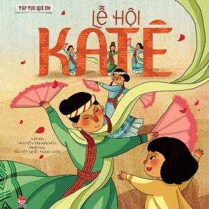 The Katê Festival (Lễ hội Katê)