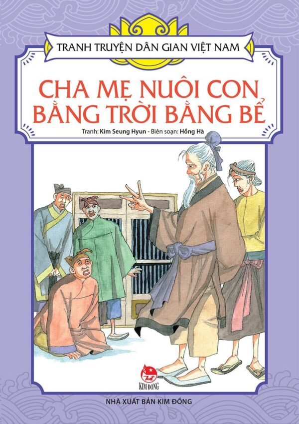 Parents Raise Children With Endless Love (Cha mẹ nuôi con bằng trời bằng bể)