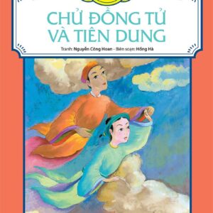 Chử Đồng Tử and Tiên Dung (Chử Đồng Tử và Tiên Dung)