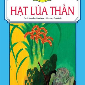The Magical Grain of Rice (Hạt lúa thần)