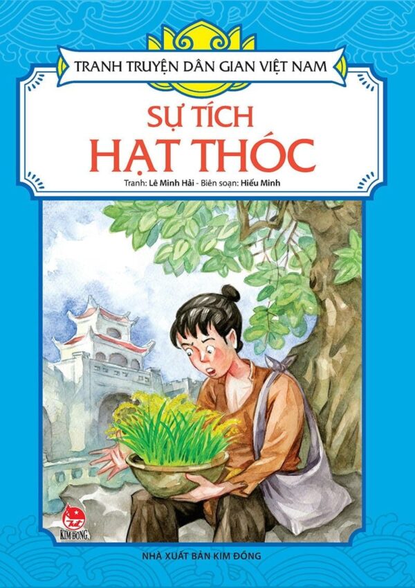 The Legend of the Grain of Rice (Sự tích hạt thóc)