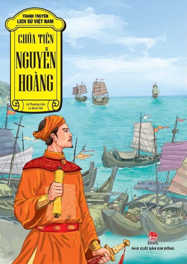 Vietnamese History in Pictures 48: The Scholar Lê Quý Đôn (Lịch sử Việt Nam bằng tranh 49: Chúa Tiên Nguyễn Hoàng)