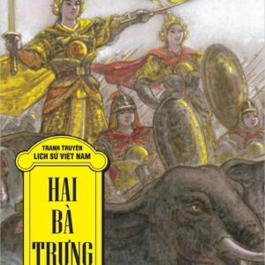 The Two Trưng Sisters (Hai Bà Trưng)
