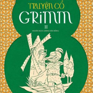 Grimm’s Fairy Tales - Volume 2 (Truyện cổ Grimm - Tập 2)