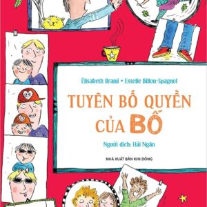 The Father’s Declaration of Rights (Tuyên bố quyền của bố)