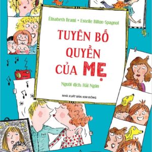 The Mother’s Declaration of Rights (Tuyên bố quyền của mẹ)