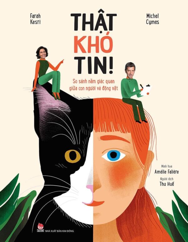Hard to Believe - Comparing the Five Senses Between Humans and Animals (Thật khó tin - So sánh năm giác quan giữa con người và động vật)