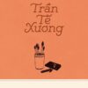 Poems by Trần Tế Xương (Thơ Trần Tế Xương)