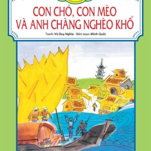 The Dog, the Cat, and the Poor Man (Con chó, con mèo và anh chàng nghèo khổ)