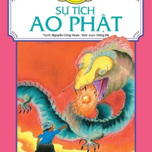 The Legend of the Buddha’s Pond (Sự tích Ao Phật)