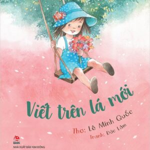 Writing on New Leaves (Viết trên lá mới)