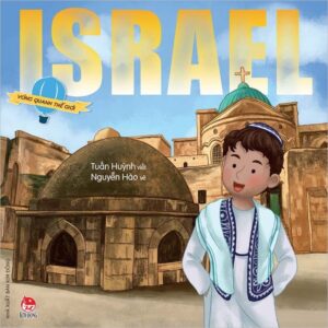 Around the World - Israel (Vòng quanh thế giới - Israel)
