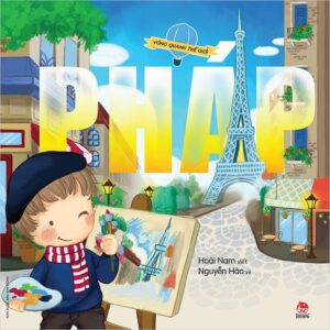 Around the World - France (Vòng quanh thế giới - Pháp)