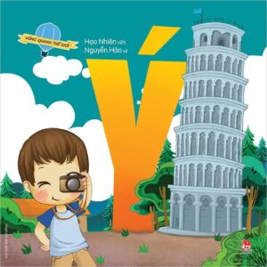 Around the World - Italy (Vòng quanh thế giới - Ý)