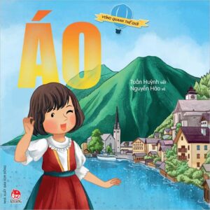 Around the World - Austria (Vòng quanh thế giới - Áo)