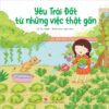 Loving the Earth Through Simple Actions (Yêu Trái Đất từ những việc thật gần)