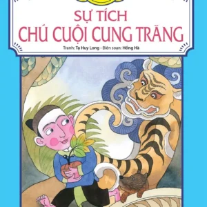 The Legend of Cuội on the Moon (Sự tích chú Cuội cung trăng)