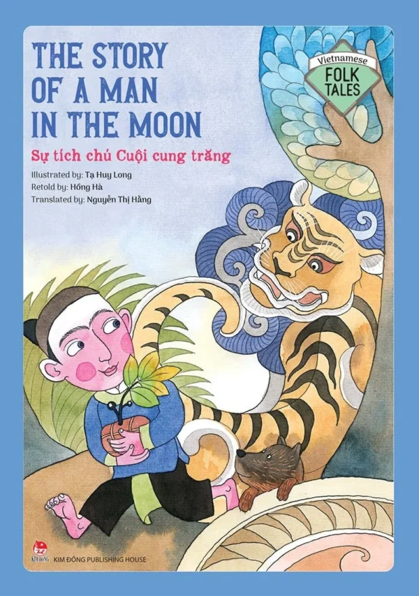 Vietnamese Folklore: The Story of the Man in the Moon (Vietnamese Folklore: The story of a man in the moon - Sự tích chú Cuội cung trăng)